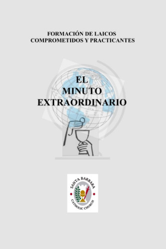 Libro El Minuto Extraordinario El Mundo Espiritual Se Detie