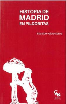 Historia De Madrid En Pildoritas (libro Original)