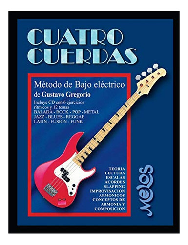 Libro : Cuatro Cuerdas Metodo De Bajo Electrico (bajo -... 