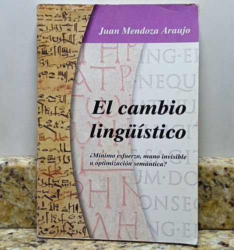 Libro  El Cambio Lingüístico - Juan Mendoza Araujo