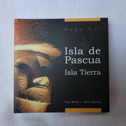 Isla De Pascua Isla Tierra Rapa Nui Paul Bahn John Flenley