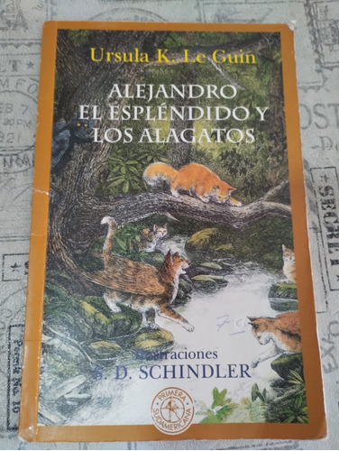 Libro Alejandro El Esplendido Y Los Alagatos