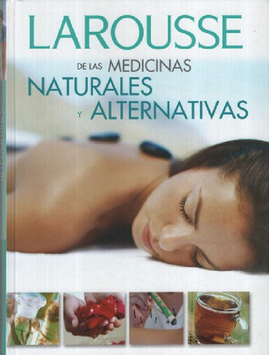 Libro - De Las Medicinas Naturales Y Alternativas, De Larou