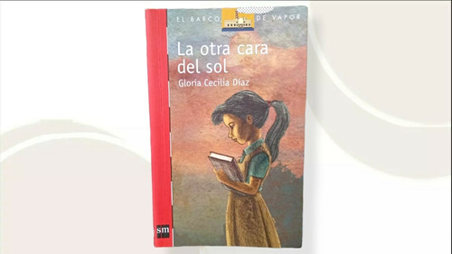 La Otra Cara Del Sol ( Libro Usado Y Original )