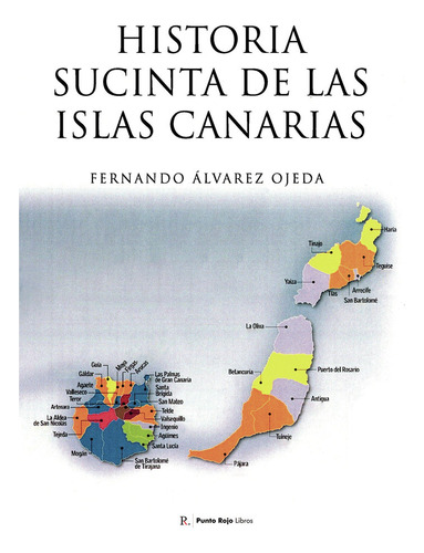 Libro Historia Sucinta De Las Islas Canarias - Ãlvarez O...