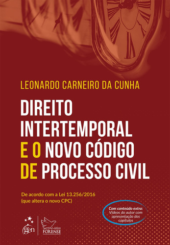 Direito Intertemporal e o Novo Código de Processo Civil, de Cunha, Leonardo Carneiro da. Editora Forense Ltda., capa mole em português, 2016