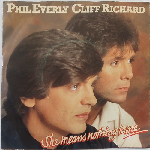 Vinilo Single De Phil Everly Cliff Richard She Means(z136 (Usado)