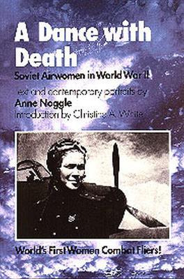 Libro A Dance With Death : Soviet Airwomen In World War I...