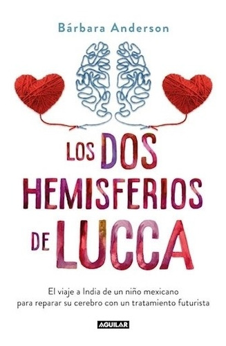 Libro Los Dos Hemisferios De Lucca - Bárbara Anderson