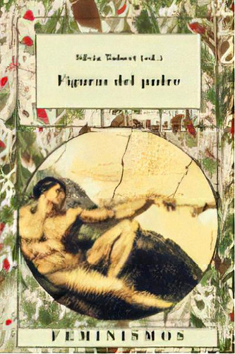 Figuras Del Padre, De Tubert, Silvia. Feminismos, Vol. 1. Editorial Ediciones Cátedra, Tapa Blanda En Español