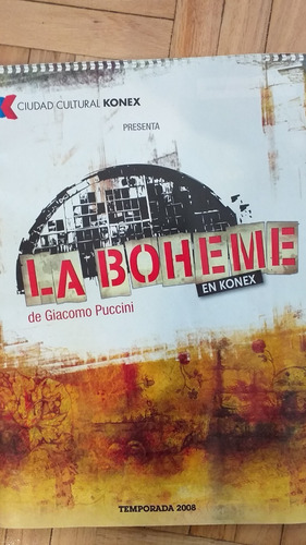 Programa Colección Opera La Boheme En Konex 2008 Con Entrada