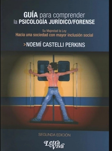 Guia Para Comprender La Psicologia Juridico Forense - Castel