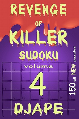 Libro Revenge Of Killer Sudoku 4: 150 Of All New Puzzles ...
