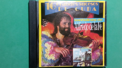 Cd Alfredo De La Fe 16 Grandes Sucesos Cuba Peerlees90 -lme-