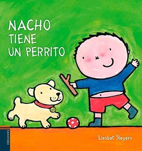 Nacho Tiene Un Perrito: 2 (nacho Y Laura)