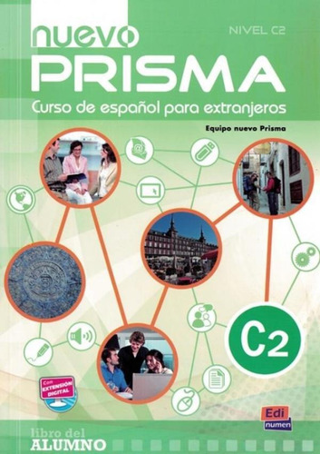 Nuevo prisma c2 - Libro del alumno con CD, de Equipo Nuevo Prisma. Editorial Edinumen, capa mole em espanhol, 2012