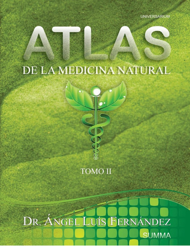 Libro Atlas Medicina Natural Ii (spanish Edition)