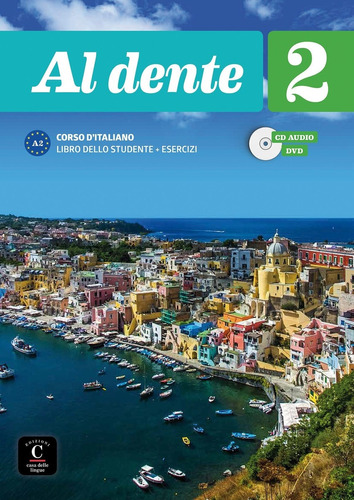 Al Dente 2 A2 - Libro Dello Studente + Quaderno Degli Eserci