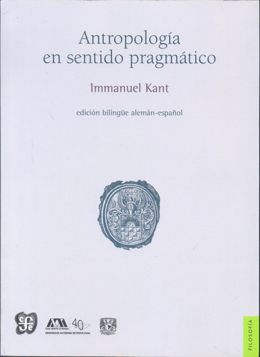 Antropologia En Sentido Pragmatico - Immanuel Kant