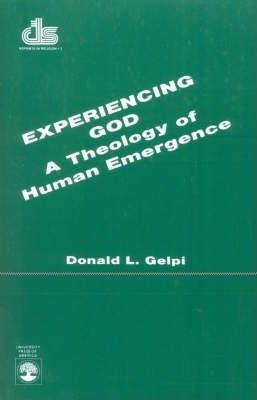 Experiencing God - Donald L. Gelpi