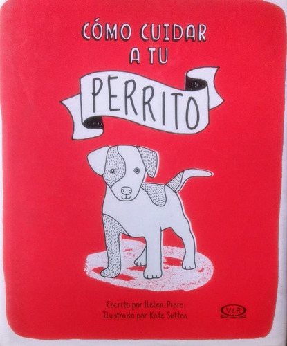 Como Cuidar A Tu Perrito (cartone)