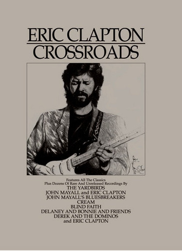 Eric Clapton Crossroads Features All The Classics Box Set 4 