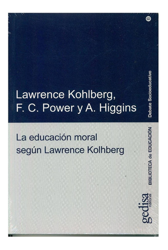 La Educación Moral Según Lawrence Kohlberg