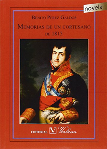 Memorias de un cortesano de 1815, de BENITO PEREZ GALDOS. Serie 8490741894, vol. 1. Editorial Promolibro, tapa blanda, edición 2015 en español, 2015