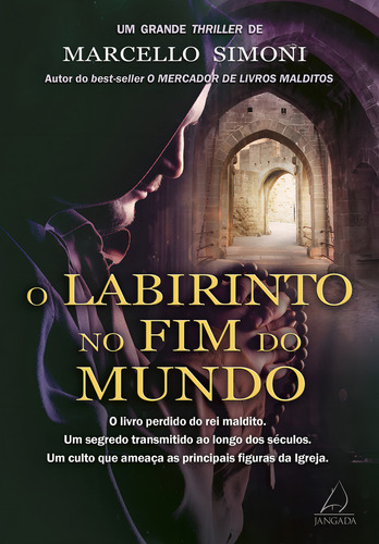 O Labirinto No Fim Do Mundo: O Labirinto No Fim Do Mundo, De Simoni, Marcello. Editora Jangada, Capa Mole, Edição 1ª Edição - 2015 Em Português