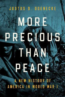 Libro More Precious Than Peace : A New History Of America...