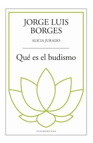 Libro Que Es El Budismo ? De Jorge Luis Borges