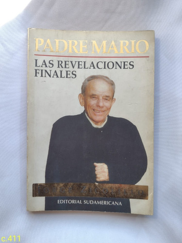 Jorge Zicolillo / Padre Mario Las Revelaciones Finales  
