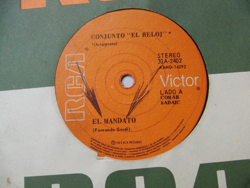El Reloj El Mandato Vinilo Simple Single 1973 Rock Nacional 
