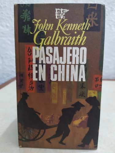 Pasajero En China Galbraith