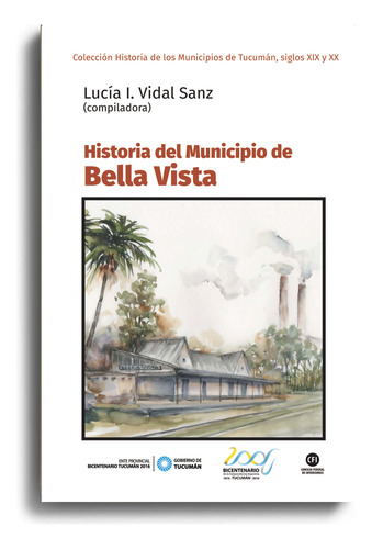 Historia Del Municipio De Bella Vista, De Vidal Sanz, Lucia I. Serie N/a, Vol. Volumen Unico. Editorial Imago Mundi, Edición 1 En Español, 2017