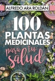 Libro La Utilidad De Las Plantas Medicinales En Costa Rica