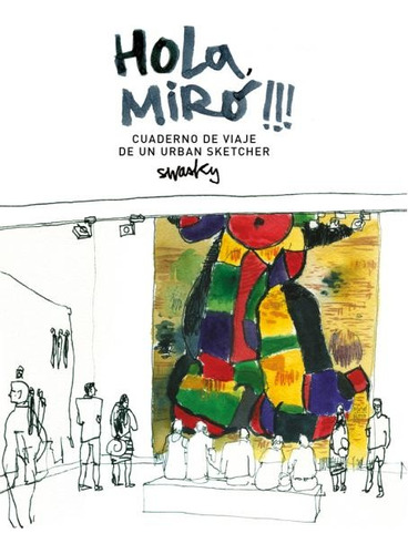 Hola Miró!!! - Swasky 