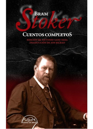 Cuentos Completos. Stoker - Bram Stoker