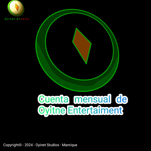 Cuenta Mensual De Oyitne Entertaiment - Oyinet Studios