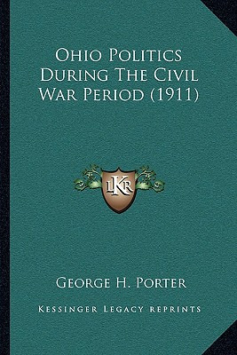 Libro Ohio Politics During The Civil War Period (1911) - ...