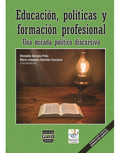 Libro Educacion Politicas Y Formacion Profesional. Una M Lku