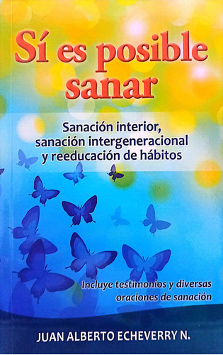 Si Es Posible Sanar ( Libro Nuevo Y Original )