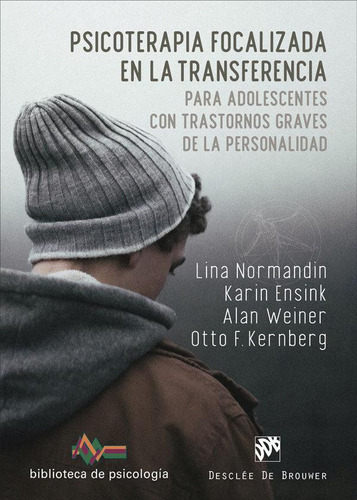 Libro: Psicoterapia Focalizada En La Transferencia Para Adol