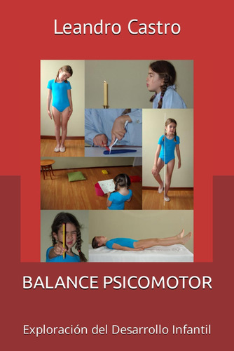 Libro: Balance Psicomotor: Exploración Del Desarrollo Infant