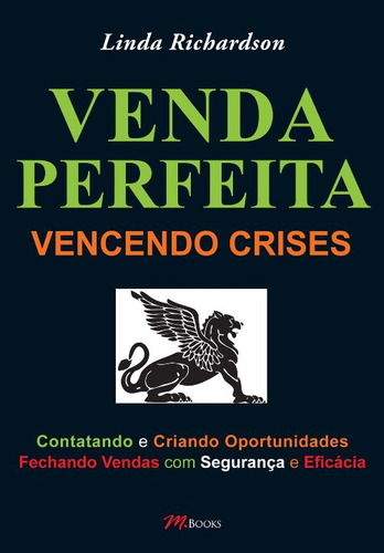 Libro Venda Perfeita Vencendo Crises De Richardson Linda M.