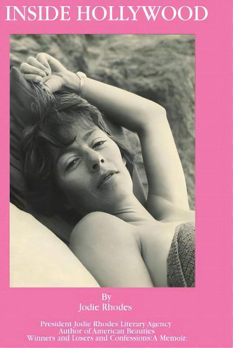 Inside Hollywood, De Rhodes, Jodie. Editorial Createspace, Tapa Blanda En Inglés
