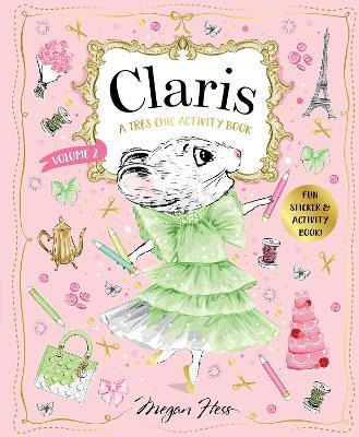 Libro Claris: A Tres Chic Activity Book Volume #2: Volume...
