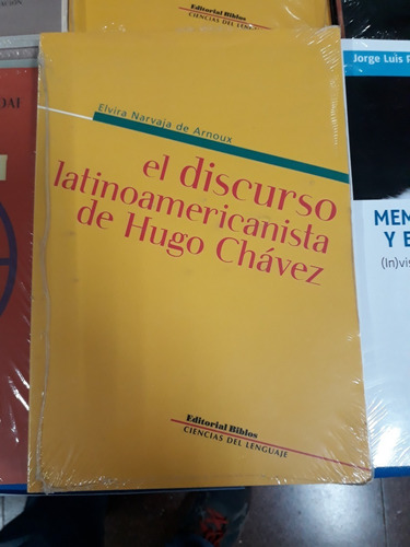 El Discurso Latinoamericanista De Hugo Chávez