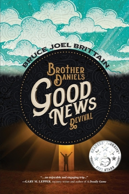 Libro Brother Daniel's Good News Revival - Brittain, Bruc...