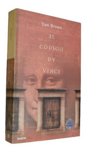 Dan Brown. El Código Da Vinci. Umbriel&-.